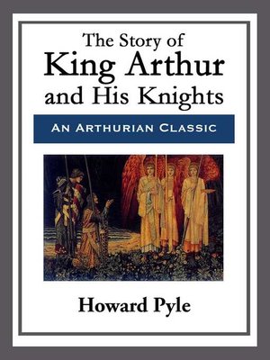 cover image of The Story of King Arthur and His Knights